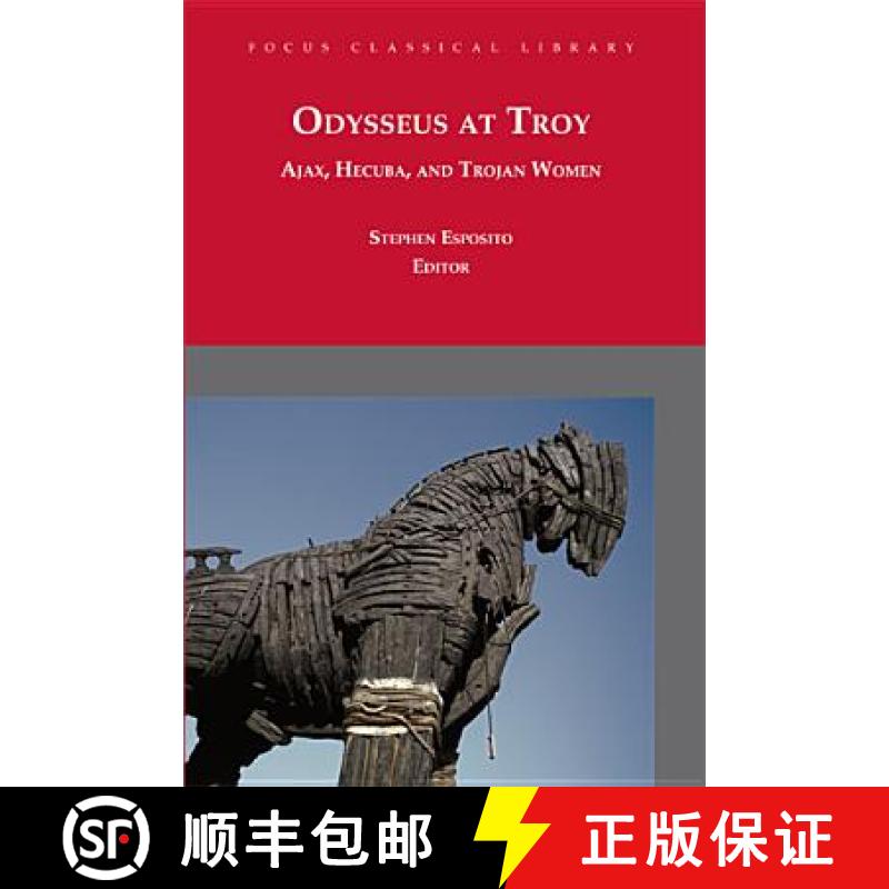 【3-4周达】Odysseus at Troy: Ajax, Hecuba and Trojan Women [9781585103966]