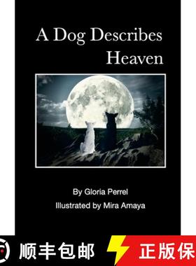 【3-4周达】A Dog Describes Heaven [9781329063129]
