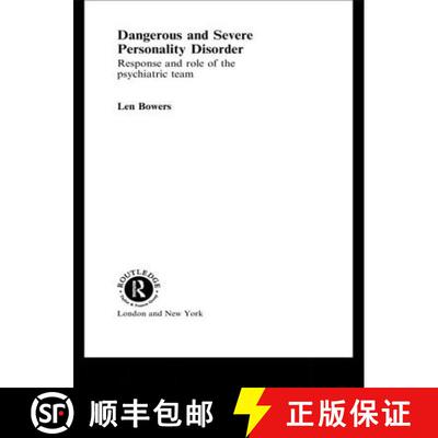 【3-4周达】精装 Dangerous and Severe Personality Disorder: Reactions and Role of the Psychiatric Team [9780415282376]