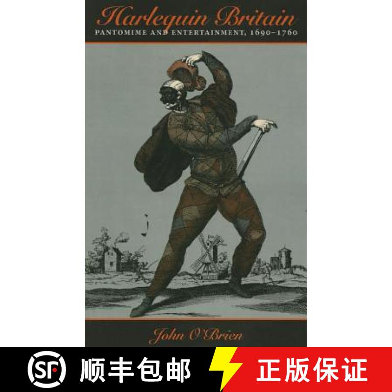 【3-4周达】Harlequin Britain: Pantomime and Entertainment, 1690-1760 [9781421416939]