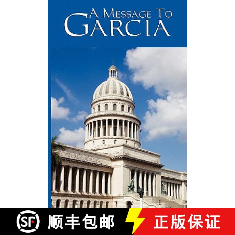 【3-4周达】A Message to Garcia: A Classic Essay on Initiative and Personal Responsibility [9781617202155] - 实物图