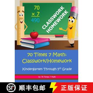 【3-4周达】70 Times 7 Math: Classwork/Homework: Kindergarten Through 5th Grade [9781954796270]