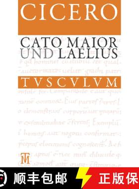 预订 Cato Maior. Laelius: Lateinisch - Deutsch [9783050052748]