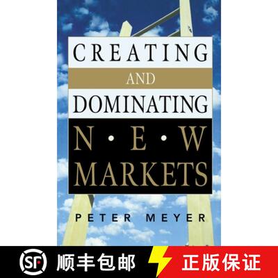 【3-4周达】The Creating and Dominating New Markets [9780814474587]