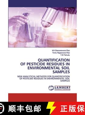 预订 Quantification of Pesticide Residues in Environmental Soil Samples [9786202556828]