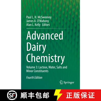 【3-4周达】Advanced Dairy Chemistry : Volume 3: Lactose, Water, Salts and Minor Constituents (Fourth ... [9783030925871]