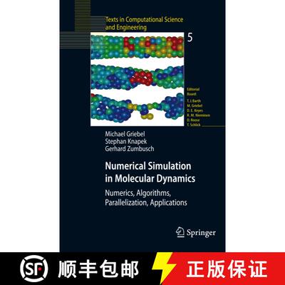 【3-4周达】Numerical Simulation in Molecular Dynamics: Numerics, Algorithms, Parallelization, Applica... [9783540680949]