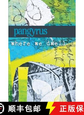 【3-4周达】Where We Dwell:  Pangyrus 10 [9798986243009]