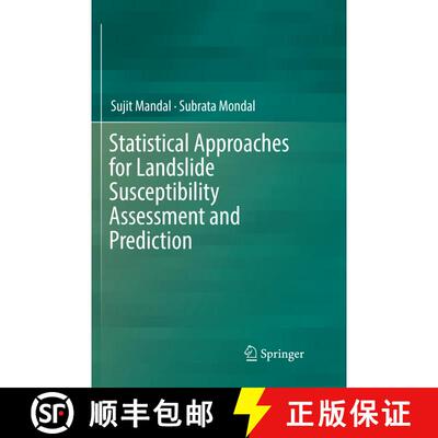 【3-4周达】Statistical Approaches for Landslide Susceptibility Assessment and Prediction [9783030067397]