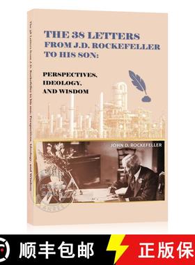 现货 洛克菲勒写给儿子的38封信 The 38 Letters from J.D. Rockefeller to his son: Perspectives, Ideology... [9788199968523]