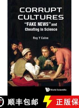 【3-4周达】Corrupt Cultures: Fake News And Cheating In Science [9781786345608]