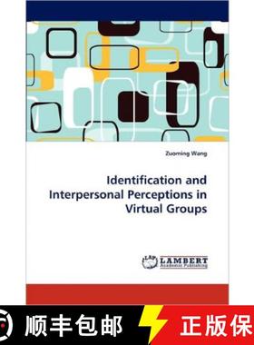 预订 Identification and Interpersonal Perceptions in Virtual Groups [9783843384827]