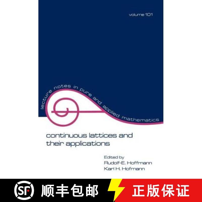 【3-4周达】Continuous Lattices and Their Applications: 3rd Conference on Categorical and Topological ... [9780824773311]