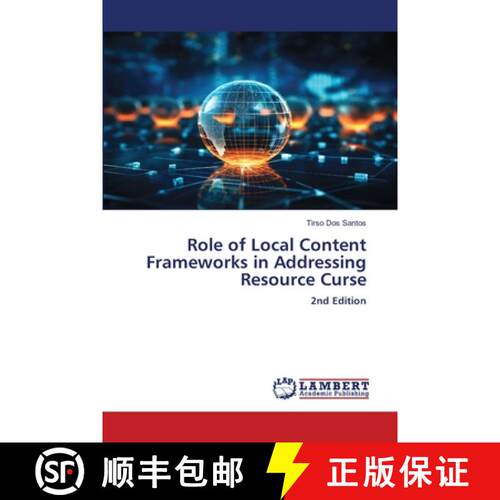 【3-4周达】Role of Local Content Frameworks in Addressing Resource Curse: 2nd Edition (Aufl.) [9783330320772]