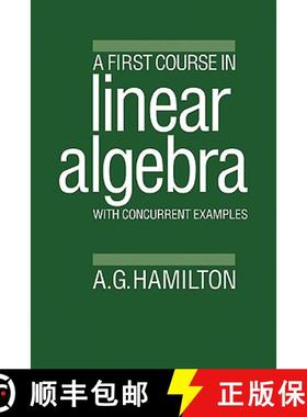 【3-4周达】A First Course in Linear Algebra: With Concurrent Examples [9780521310413]
