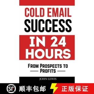 From Cold 预订 Prospects 9781962625289 Success Profits Email Hours