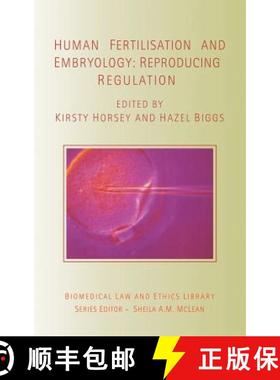 【3-4周达】Human Fertilisation and Embryology : Reproducing Regulation [9781844720910]