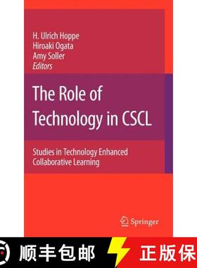 【3-4周达】The Role of Technology in CSCL : Studies in Technology Enhanced Collaborative Learning [9780387711355]