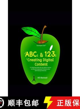 【3-4周达】The ABCs & 123s of Creating Digital Content [9781736400166]