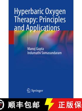 【3-4周达】Hyperbaric Oxygen Therapy: Principles and Applications [9789819972807]