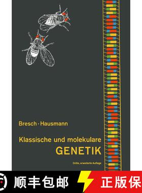 【3-4周达】Klassische und molekulare Genetik (3. Auflage 1972) [9783540058021]