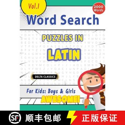 【3-4周达】Word Search Puzzles in Latin for Kids: Boys & Girls - Awesome! Vol.1 - Delta Classics [9798896709282]