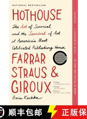 【3-4周达】Hothouse: The Art of Survival and the Survival of Art at America's Most Celebrated Publish... [9781451691917]