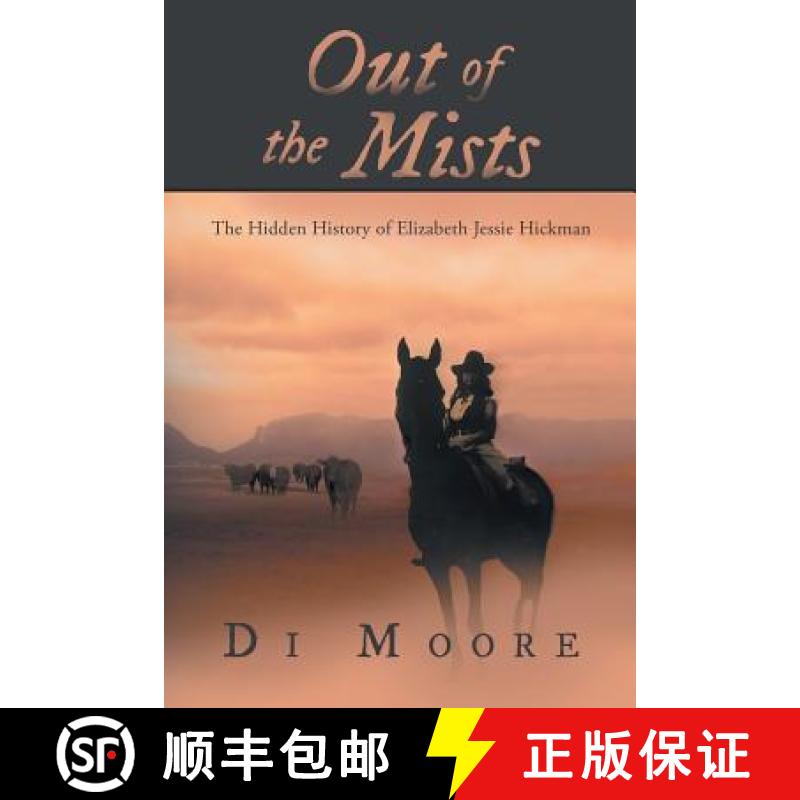 【3-4周达】Out of the Mists: The Hidden History of Elizabeth Jessie Hickman [9781452512488]