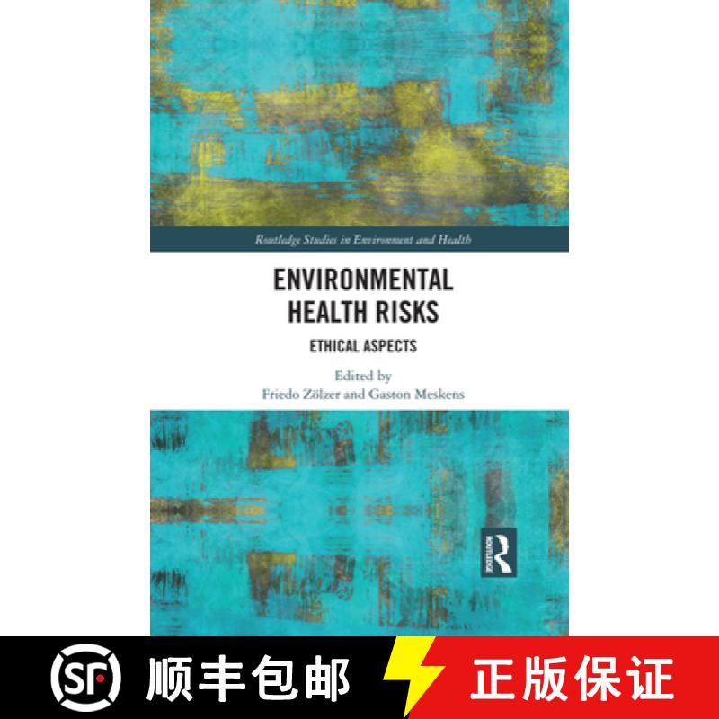 【3-4周达】Environmental Health Risks: Ethical Aspects [9780367500481]