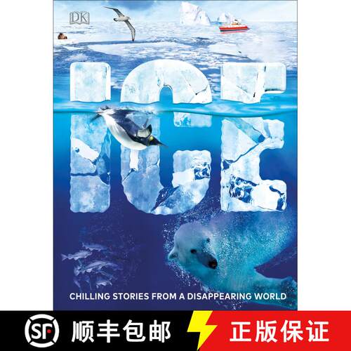【3-4周达】精装 Ice: Chilling Stories from a Disappearing World [9781465481702]