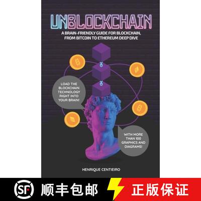 【3-4周达】Unblockchain: A Brain-Friendly Guide for Blockchain, from Bitcoin to Ethereum Deep-Dive [9789887567103]