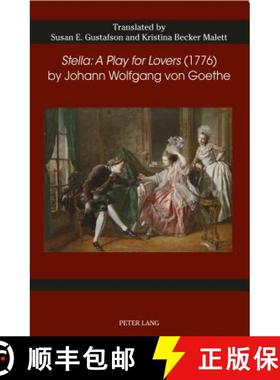 预订 «Stella: A Play for Lovers» (1776) by Johann Wolfgang von Goethe [9781788745376]