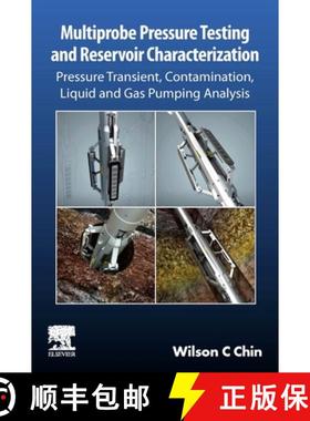 【3-4周达】Multiprobe Pressure Testing and Reservoir Characterization: Pressure Transient, Contaminat... [9780443333590]