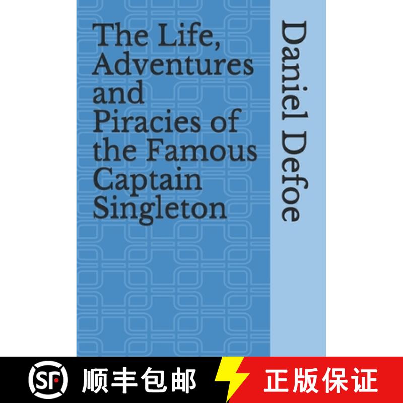 【2-3周达】The Life, Adventures and Piracies of the Famous Captain Singleton [9783959403269]