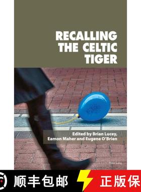 【3-4周达】Recalling the Celtic Tiger [9781789972863]