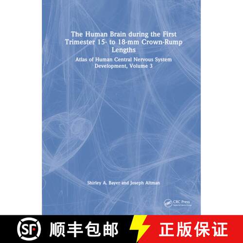 【3-4周达】精装 The Human Brain During the First Trimester 15- To 18-MM Crown-Rump Lengths: Atlas of ... [9781032183299]