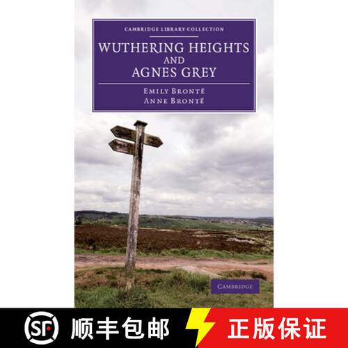 预订 精装 Wuthering Heights and Agnes Grey: - Wuthering Heights and Agnes Grey [9781108060356]