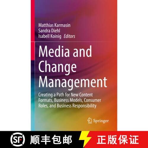 【3-4周达】Media and Change Management : Creating a Path for New Content Formats, Business Models, Co... [9783030866822]