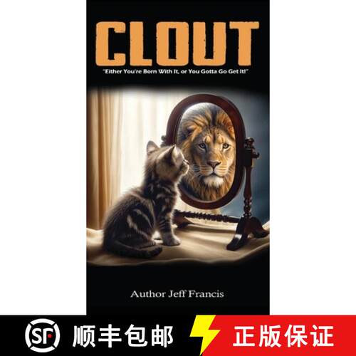 【3-4周达】精装 Clout : Either You're Born With It,  or You Gotta' Go Get It! [9781805580362]