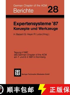 【3-4周达】Expertensysteme '87 Konzepte Und Werkzeuge [9783519024491]