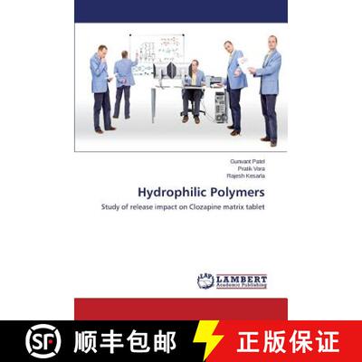 【3-4周达】Hydrophilic Polymers: Study of release impact on Clozapine matrix tablet (Aufl.) (Aufl.) (... [9783659624063]