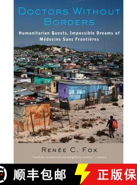 【3-4周达】Doctors Without Borders – Humanitarian Quests, Impossible Dreams of Médecins Sans Fronti... [9781421416922]