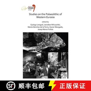 UISPP 4周达 the XVIII World Proceedings Studies Eurasia Western 9781789697179 Congr... Palaeolithic