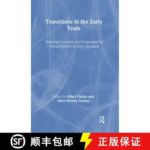 【3-4周达】精装 Transitions in the Early Years: Debating Continuity and Progression for Children in E... [9780415276399]
