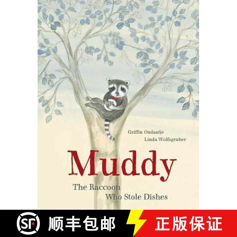【3-4周达】Muddy: The Raccoon Who Stole Dishes [9780735843370]