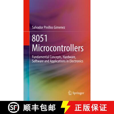 【3-4周达】8051 Microcontrollers: Fundamental Concepts, Hardware, Software and Applications in Electr... [9783319764382]