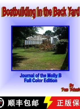 【3-4周达】Boatbuilding in the Back Yard (Full Color Edition) [9781329028715]
