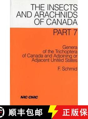 【3-4周达】The Insects and Arachnids of Canada: Genera of the Trichoptera of Canada and Adjoining or ... [9780660164021]