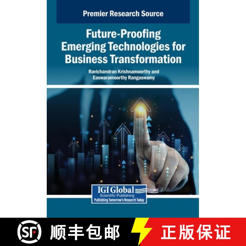【2-3周达】Future-Proofing Emerging Technologies for Business Transformation [9798337313214]