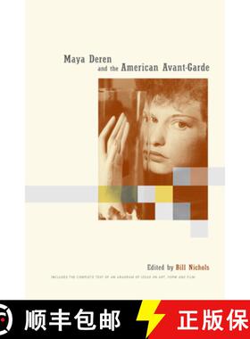 【3-4周达】Maya Deren and the American Avant-Garde (First Edition, Includes the complete text of An A... [9780520227323]